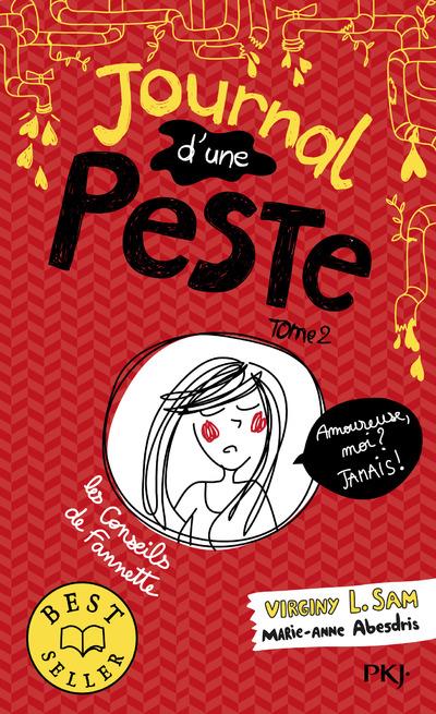 JOURNAL D-UNE PESTE - TOME 2 AMOUREUE, MOIS ? JAMAIS ! - VOL02 - VIRGINY L.SAM - POCKET