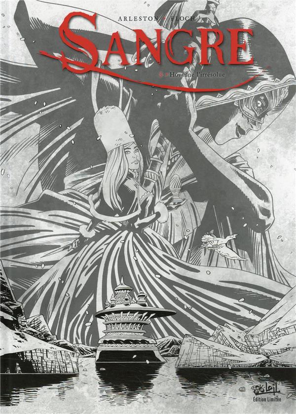 SANGRE T03 - EDITION NB - HOVANNE L-IRRESOLUE - ARLESTON/BLANCHARD - Soleil Productions