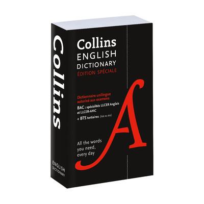 DICTIONNAIRE ANGLAIS UNILINGUE COLLINS - AUTORISE AU BAC (LLCER ANGLAIS ET AMC) + BTS TERTIAIRES - COLLECTIF - LE ROBERT