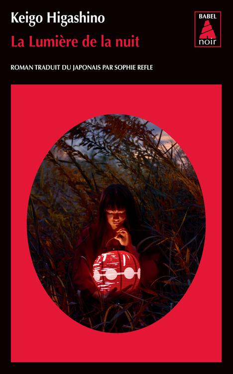 LA LUMIERE DE LA NUIT - HIGASHINO KEIGO - Actes Sud