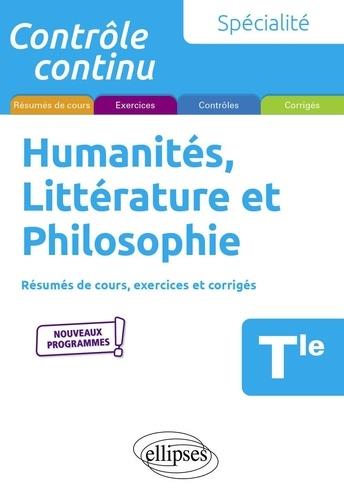 SPECIALITE HUMANITES, LITTERATURE ET PHILOS OPHIE - TERMINALE - NOUVEAUX PROGRAMMES - COLLIN/FERRAND - ELLIPSES MARKET