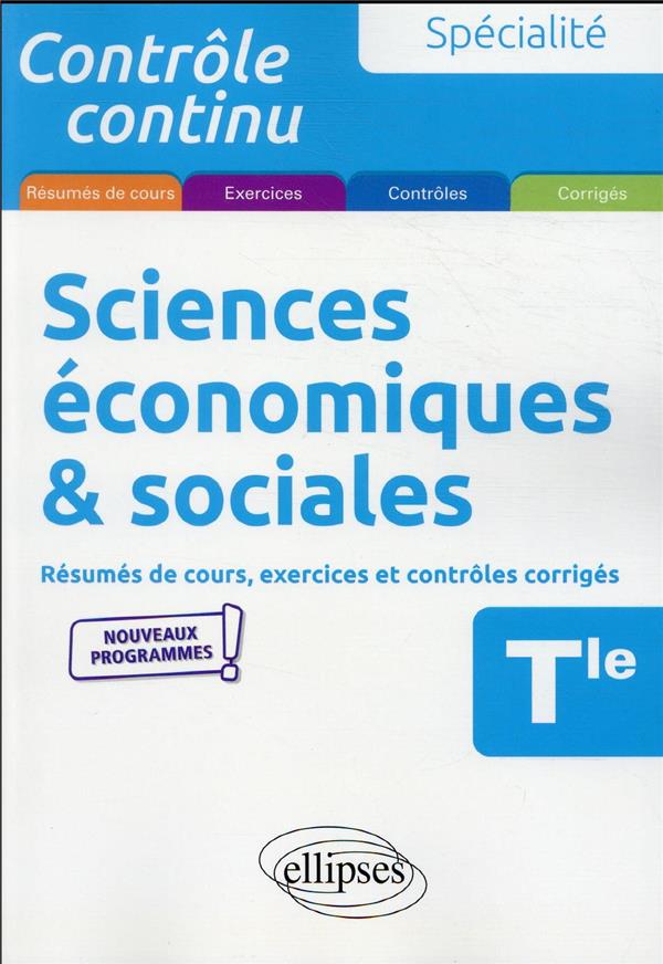 SPECIALITE SCIENCES ECONOMIQUES ET SOCIALES - TERMINALE - NOUVEAUX PROGRAMMES - SZCZESNY/ACKET - ELLIPSES MARKET