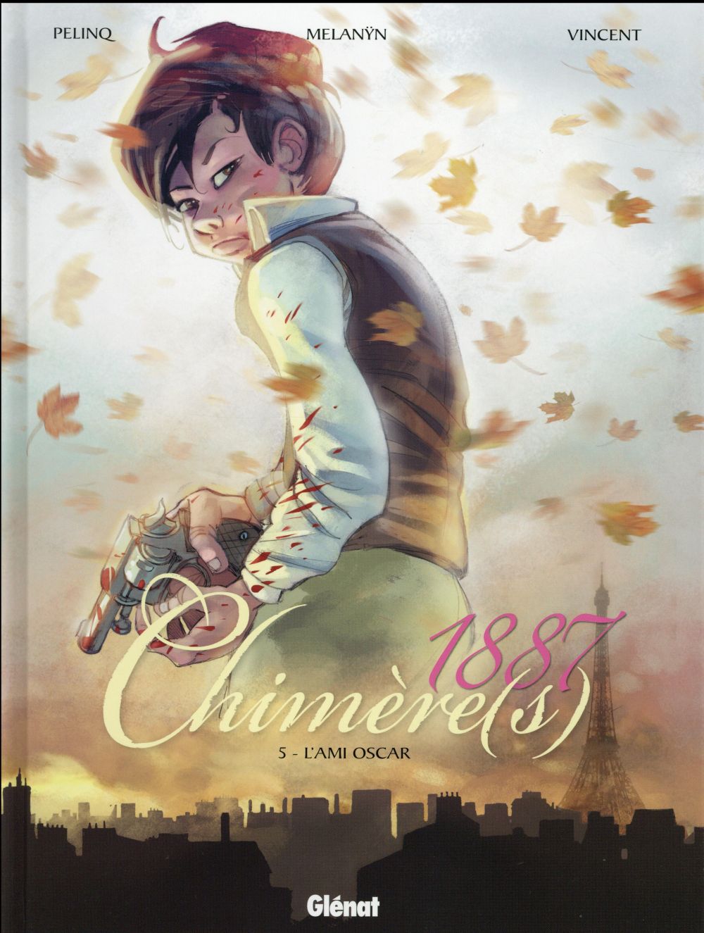 CHIMERE(S) 1887 - TOME 05 - L-AMI OSCAR - PELINQ/MELANYN - Glénat
