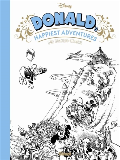 DONALD-S HAPPIEST ADVENTURES - A LA RECHERC HE DU BONHEUR - TRONDHEIM/KERAMIDAS - GLENAT