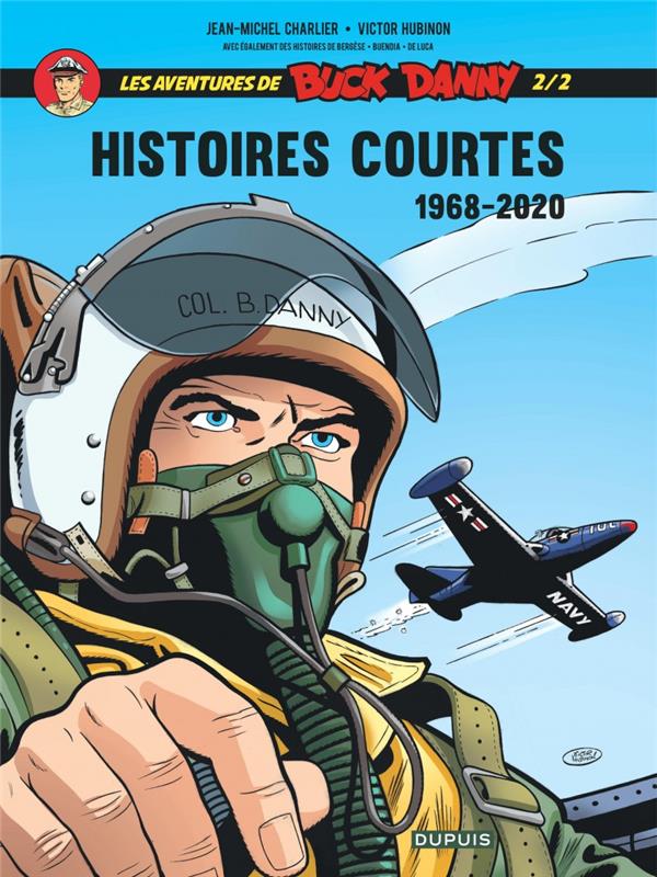 BUCK DANNY - HISTOIRES COURTES  - TOME 2 - CHARLIER JEAN-MICHEL - ZEPHYR