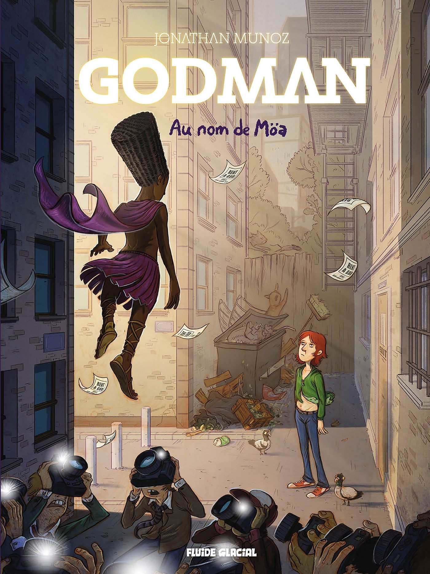 GODMAN - TOME 02 - AU NOM DE MOA - Jonathan Munoz - FLUIDE GLACIAL