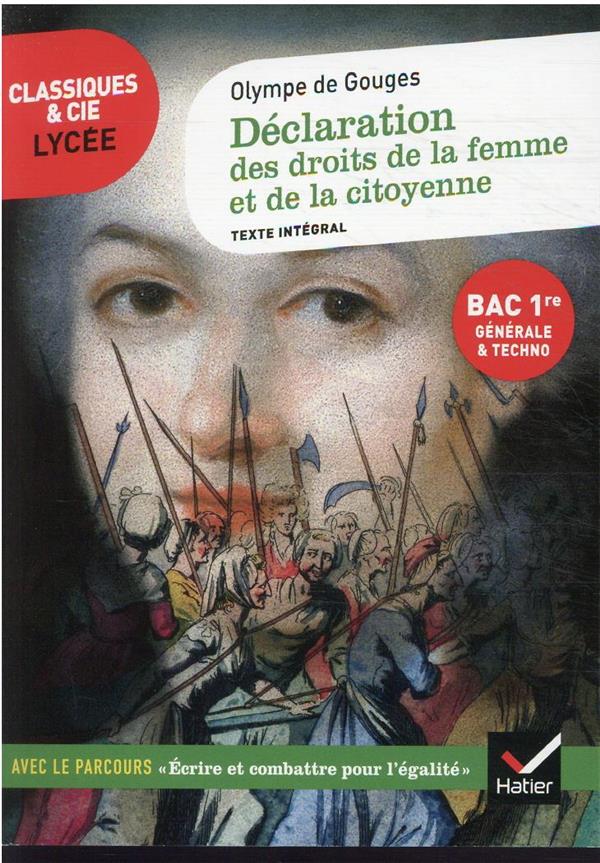 DECLARATION DES DROITS DE LA FEMME ET DE LA CITOYENNE (BAC 2022, 1RE GENERALE & 1RE TECHNO) - SUIVI - GOUGES - HATIER SCOLAIRE