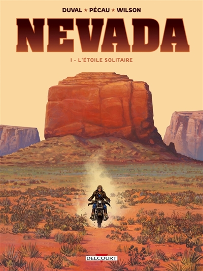 NEVADA T01 - L-ETOILE SOLITAIRE - PECAU/DUVAL/WILSON - DELCOURT