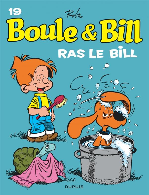 BOULE ET BILL - TOME 19 - RAS LE BILL ! - ROBA JEAN - DUPUIS
