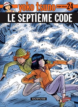 YOKO TSUNO - TOME 24 - LE SEPTIEME CODE - LELOUP - DUPUIS