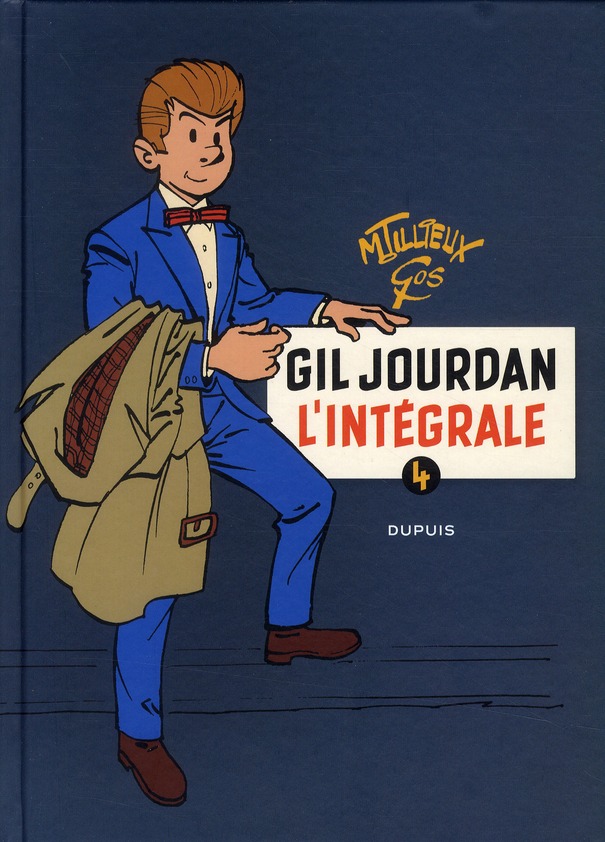 GIL JOURDAN - L-INTEGRALE - TOME 4 - GIL JOURDAN - L-INTEGRALE - TOME 4 - TILLIEUX/GOS - DUPUIS