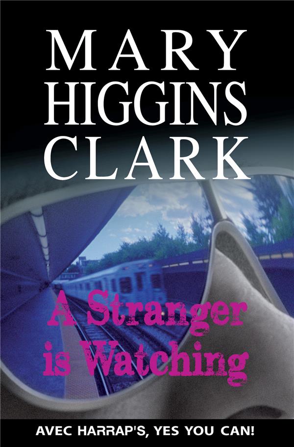 HARRAP-S A STRANGER IS WATCHING - HIGGINS CLARK MARY - Harrap 's