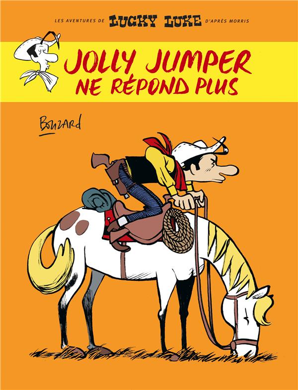 JOLLY JUMPER NE REPOND PLUS - TOME 0 - JOLL Y JUMPER NE REPOND PLUS - BOUZARD GUILLAUME - Lucky comics