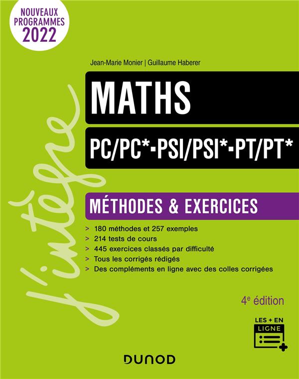 MATHS METHODES ET EXERCICES PC/PC*-PSI/PSI*-PT/PT* - 4E ED. - MONIER/HABERER - DUNOD
