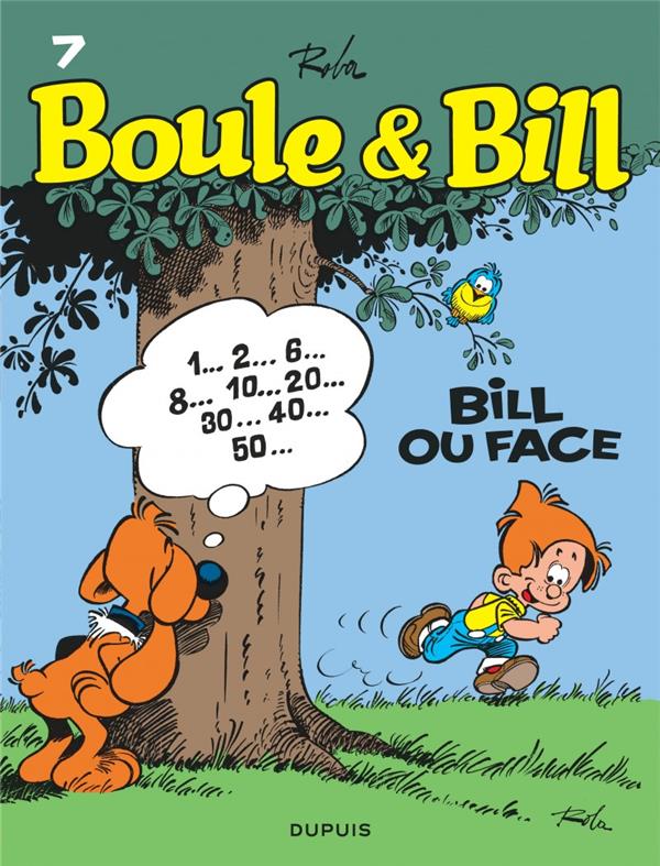BOULE ET BILL - TOME 7 - BILL OU FACE - ROBA JEAN - DUPUIS