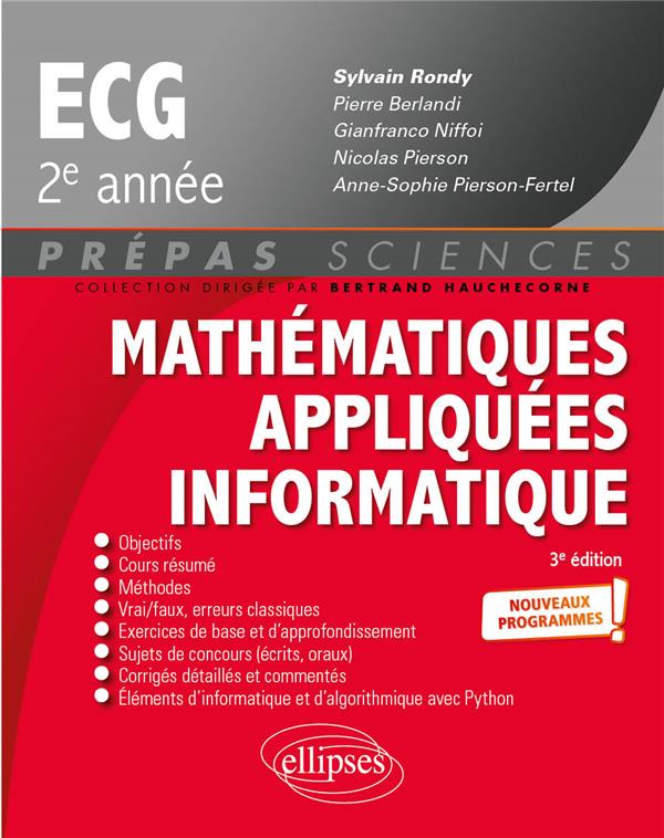 MATHEMATIQUES APPLIQUEES - INFORMATIQUE - PREPAS ECG 2E ANNEE - PROGRAMME 2022 - RONDY/BERLANDI - ELLIPSES MARKET