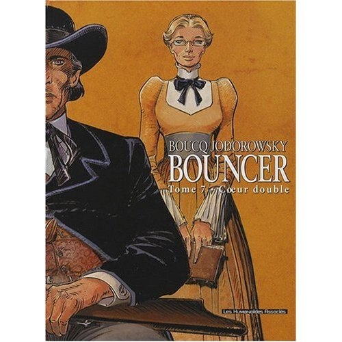 BOUNCER T07 - C UR DOUBLE - JODOROWSKY/BOUCQ - CASTERMAN