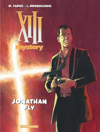 XIII MYSTERY - TOME 11 - JONATHAN FLY - BRUNSCHWIG LUC - Dargaud