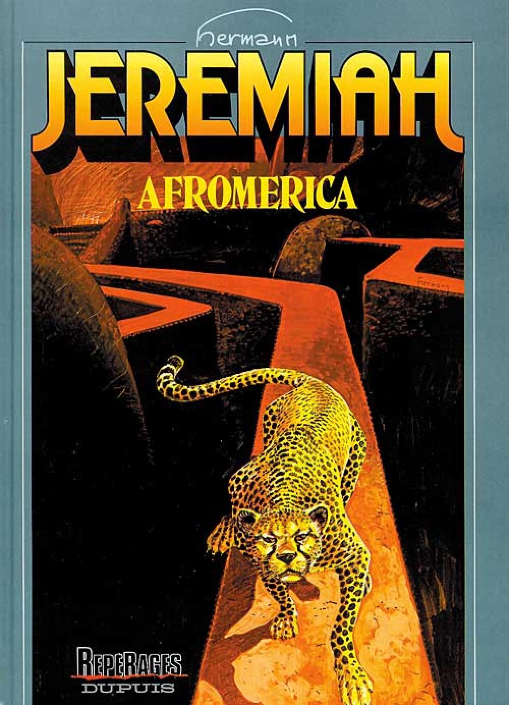 JEREMIAH - TOME 7 - AFROMERICA -  Hermann - DUPUIS