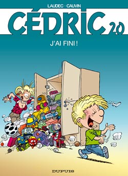 CEDRIC - TOME 20 - J'AI FINI ! - LAUDEC/CAUVIN - DUPUIS