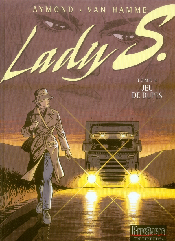 LADY S - TOME 4 - JEU DE DUPES - VAN HAMME JEAN - DUPUIS