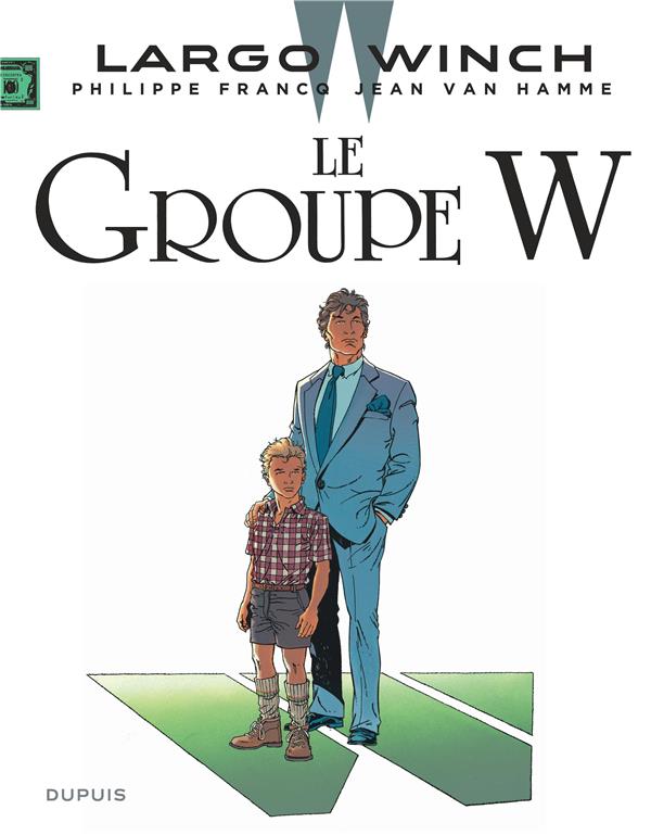 LARGO WINCH - TOME 2 - LE GROUPE W (GRAND FORMAT) - VAN HAMME JEAN - Dupuis