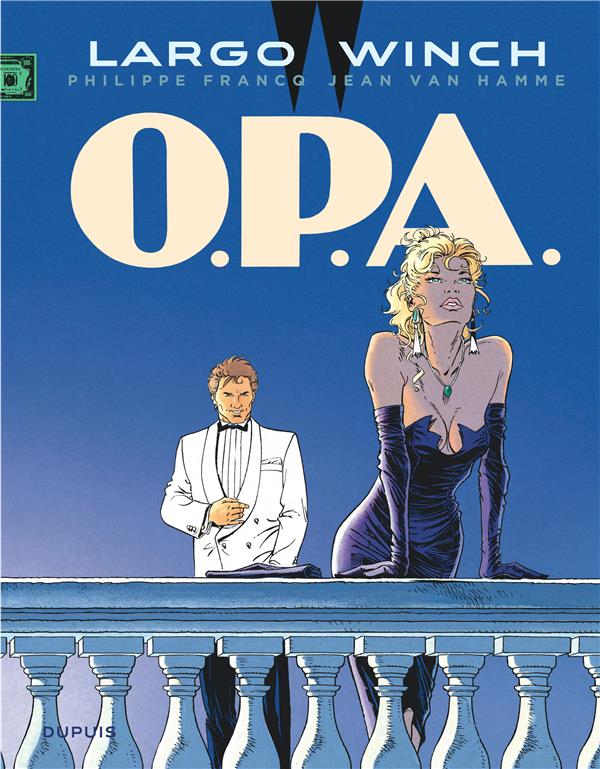 LARGO WINCH - TOME 3 - O.P.A. (GRAND FORMAT) - VAN HAMME JEAN - Dupuis