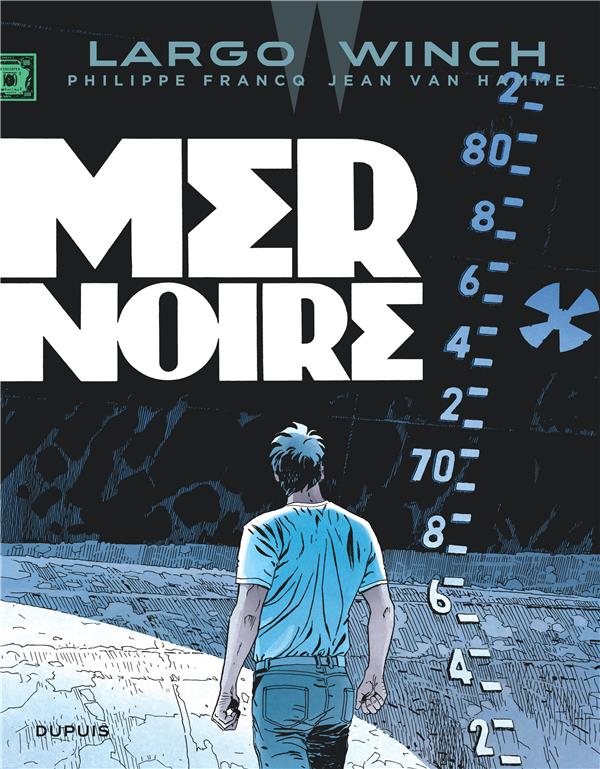 LARGO WINCH - TOME 17 - MER NOIRE (GRAND FORMAT) - VAN HAMME JEAN - Dupuis