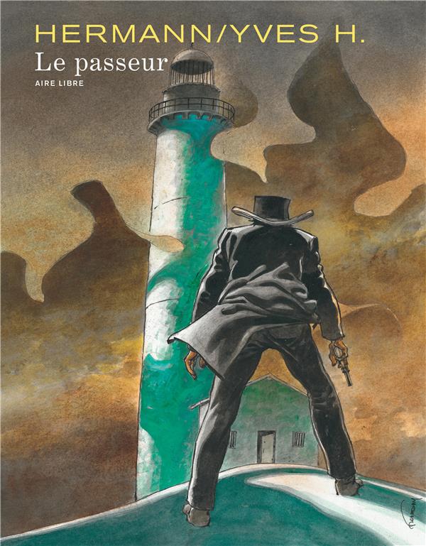 LE PASSEUR - TOME 0 - LE PASSEUR - YVES H./HERMANN - Dupuis