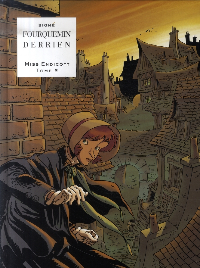 MISS ENDICOTT - TOME 2 - MISS ENDICOTT T2 - DERRIEN/FOURQUEMIN - LOMBARD