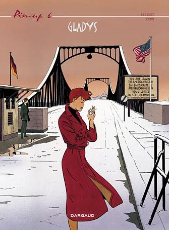 PIN-UP - TOME 6 - GLADYS (REEDITION) - YANN - DARGAUD