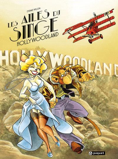 LES AILES DU SINGE T2 - HOLLYWOODLAND - WILLEM ETIENNE - Paquet