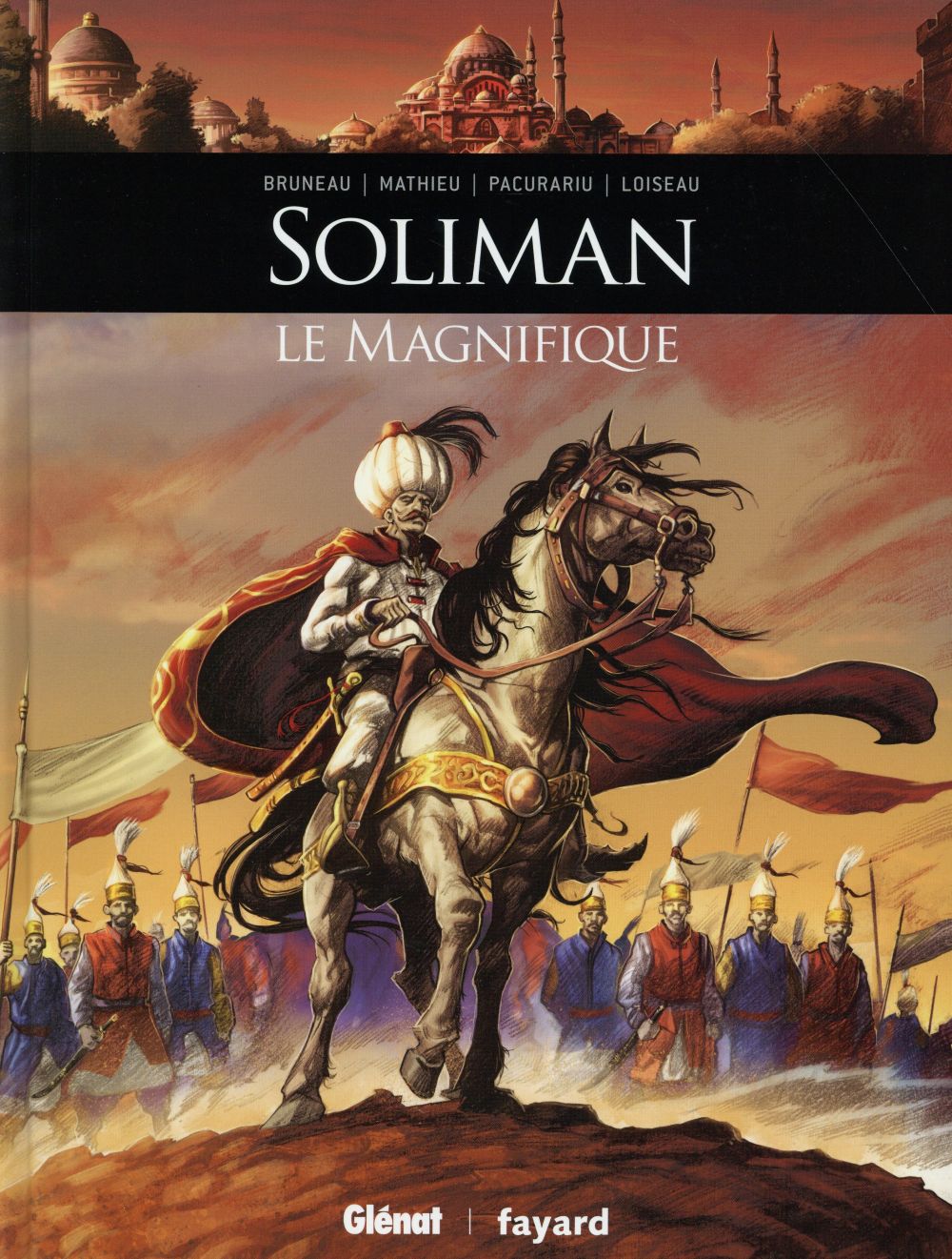 SOLIMAN LE MAGNIFIQUE - BRUNEAU/MATHIEU - Glénat