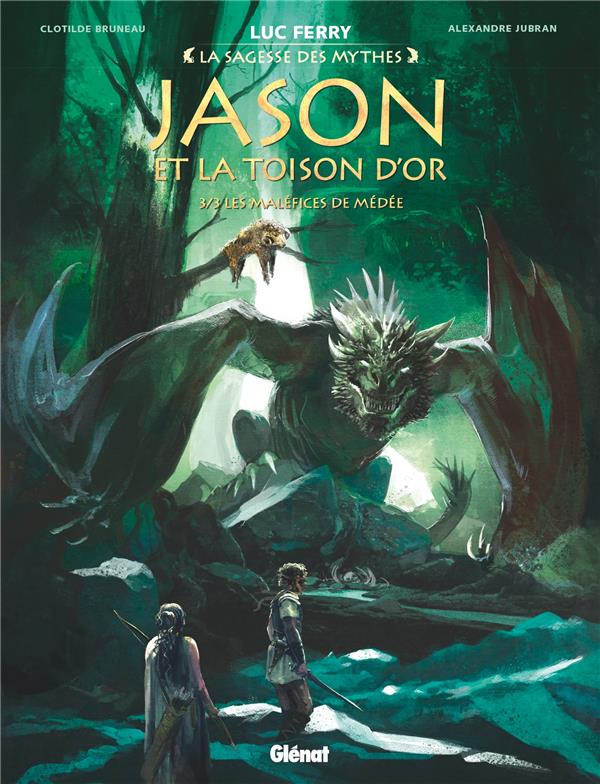 JASON ET LA TOISON D'OR - TOME 03 - LES MALEFICES DE MEDEE - VIGNAUX/BRUNEAU - GLENAT