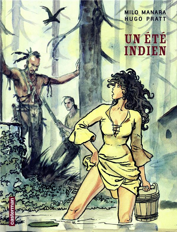 UN ETE INDIEN - PRATT/MANARA - CASTERMAN