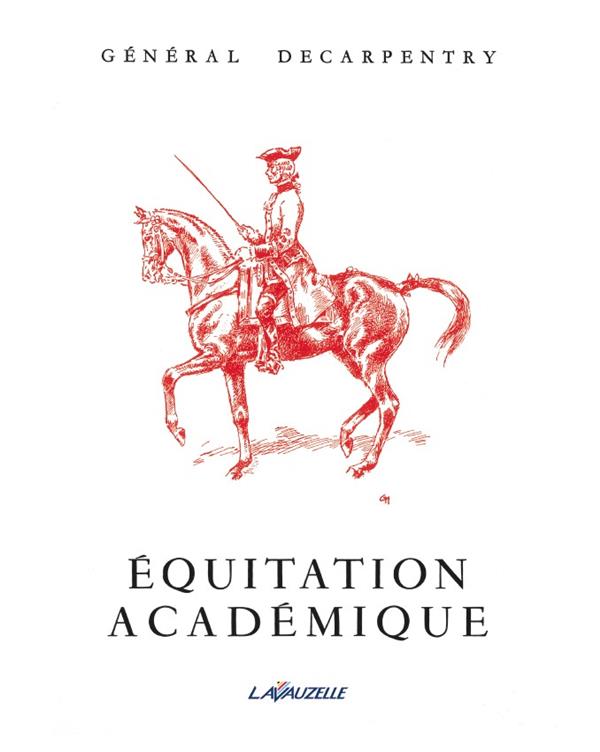 EQUITATION ACADEMIQUE - DECARPENTRY A-E-E. - LAVAUZELLE