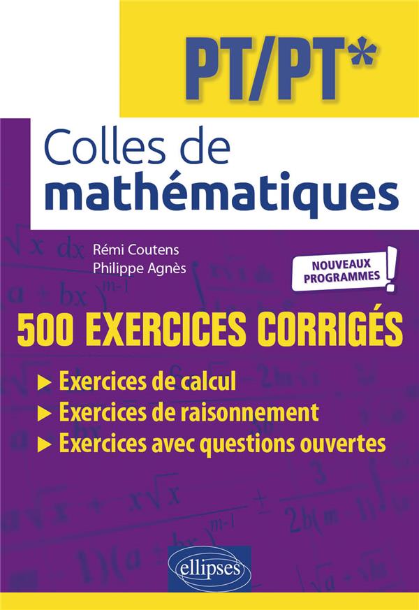COLLES DE MATHEMATIQUES - PT/PT* - PROGRAMME 2022 - AGNES/COUTENS - ELLIPSES MARKET