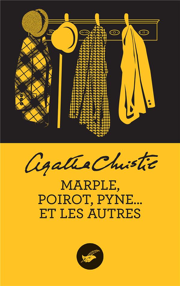 MARPLE, POIROT, PYNE... ET LES AUTRES (NOUVELLE TRADUCTION REVISEE) - CHRISTIE AGATHA - EDITIONS DU MASQUE