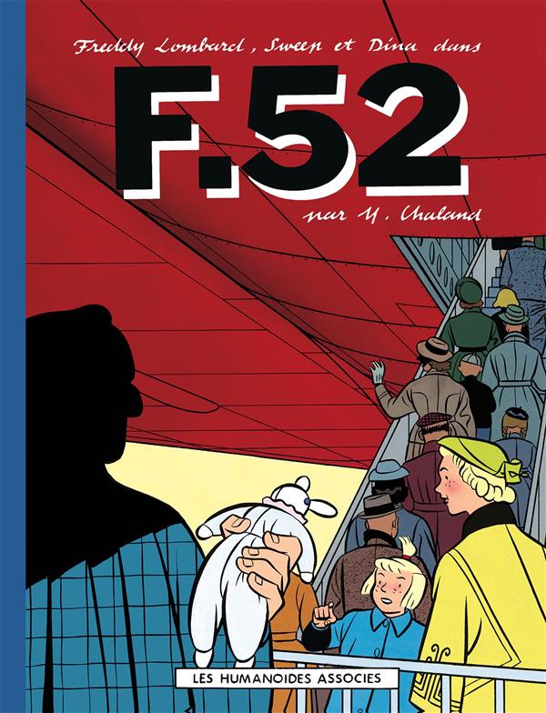 FREDDY LOMBARD - F.52 - CHALAND+YANN - Humanoïdes associés