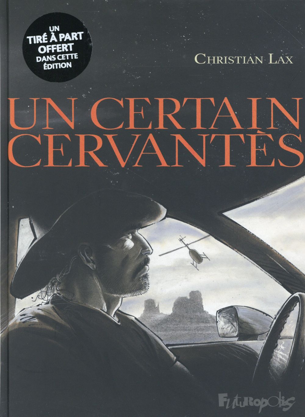 UN CERTAIN CERVANTES - LAX CHRISTIAN - Futuropolis