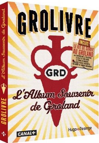 GROLIVRE - L'ALBUM SOUVENIR DE GROLAND - GROLAND - HUGO JEUNESSE