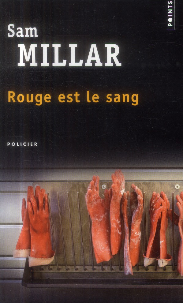 ROUGE EST LE SANG - MILLAR SAM - Points