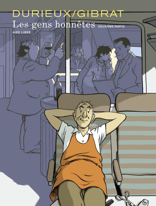 LES GENS HONNETES - TOME 2 - LES GENS HONNETES - DEUXIEME PARTIE (EDITION SPECIALE) - GIBRAT/DURIEUX - DUPUIS