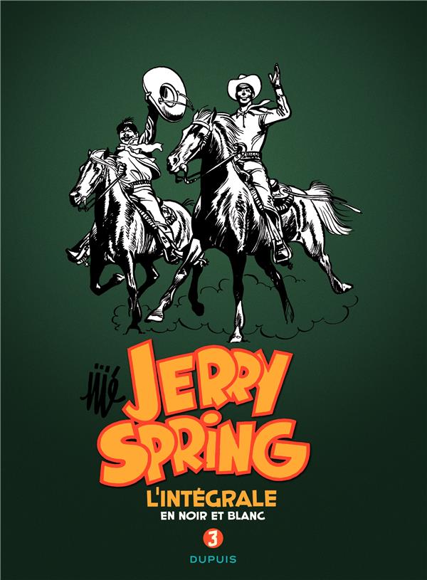 JERRY SPRING - L'INTEGRALE - TOME 3 - JERRY SPRING - L'INTEGRALE - TOME 3 - JIJE/PHILIP - DUPUIS