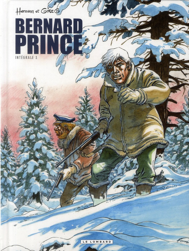 INTEGRALE BERNARD PRINCE - TOME 3 - INTEGRALE BERNARD PRINCE T3 - HERMANN/GREG - LOMBARD