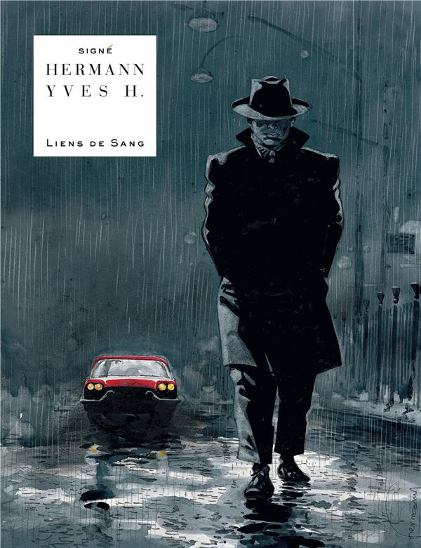 LIENS DE SANG - TOME 0 - LIENS DE SANG (NOUVELLES MAQUETTE SIGNE) - HERMANN/YVES H. - LOMBARD