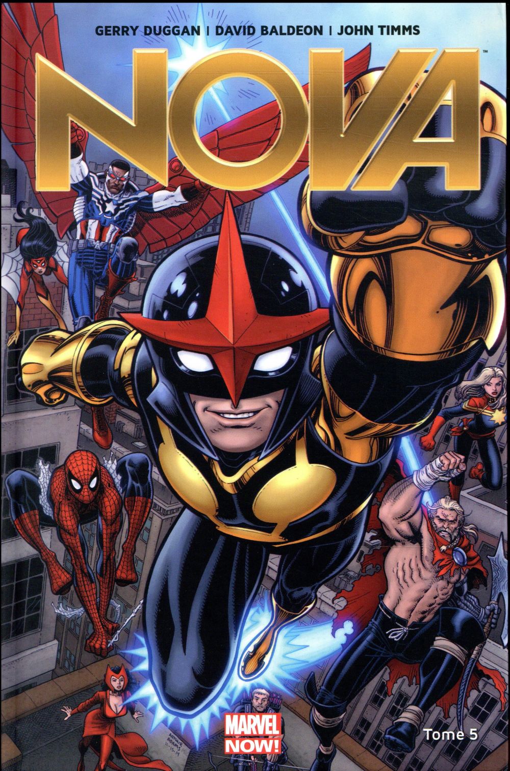 NOVA T05 - DUGGAN/BALDEON/TIMMS - Panini comics