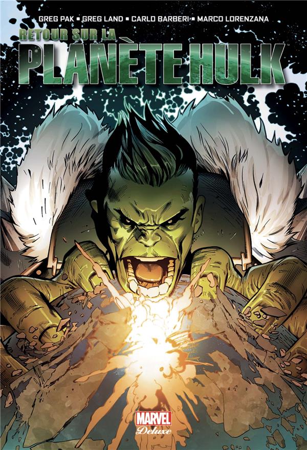INCREDIBLE HULK: RETOUR SUR LA PLANETE HULK - PAK/LAND/BARBERI - PANINI COM MAG