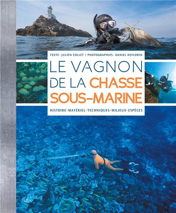LE VAGNON DE LA CHASSE SOUS-MARINE - COLLET/DEFLORIN - Vagnon