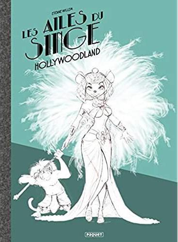 LES AILES DU SINGE T2 DOS TOILE - HOLLYWOODLAND - WILLEM ETIENNE - Paquet